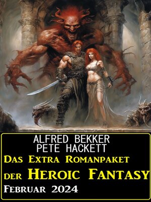 cover image of Das Extra Romanpaket der Heroic Fantasy Februar 2024